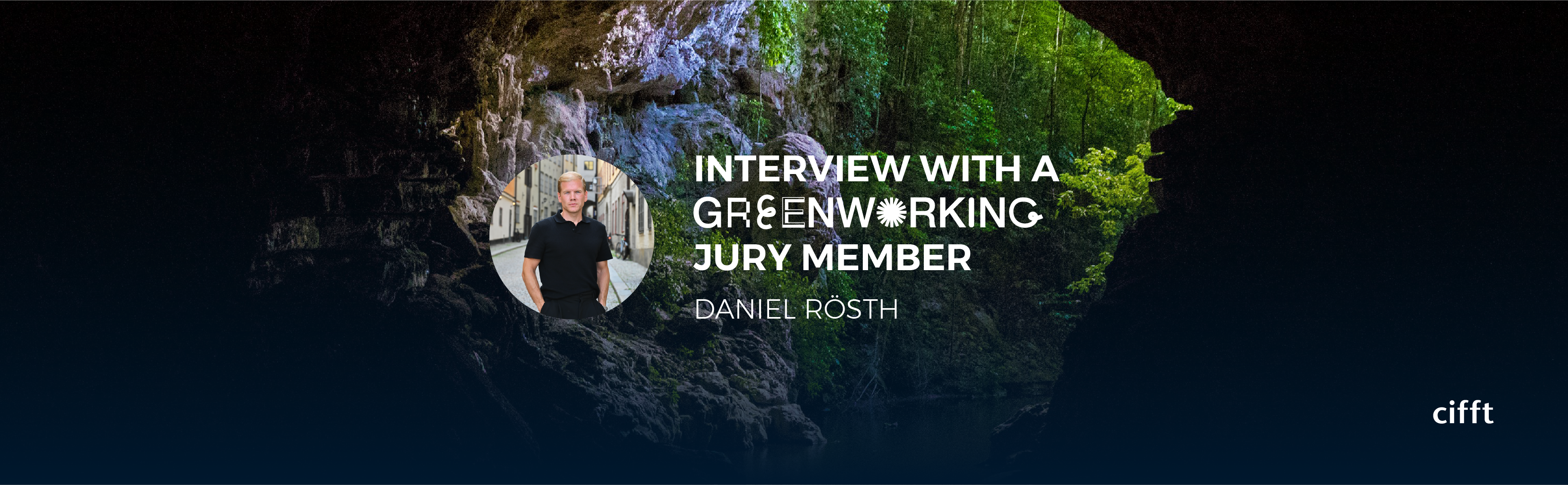 Interview with Daniel Rösth — GreenWorking Awards Jury Member, Founder and Executive Creative Director at Sweet